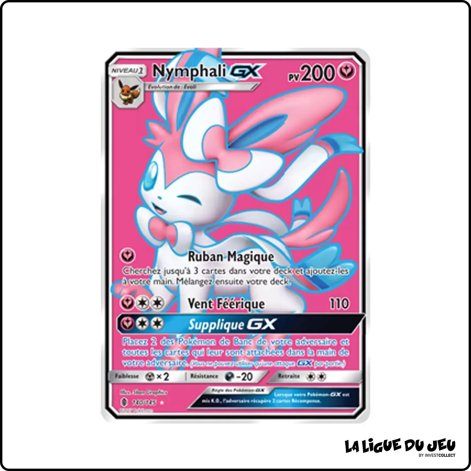 Ultra - Pokemon - Gardiens Ascendants - Nymphali-GX 140/145