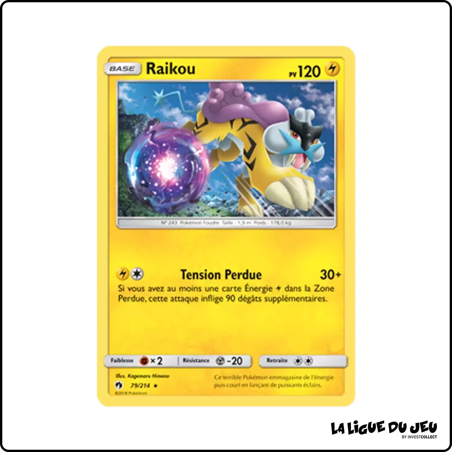 Rare - Pokemon - Tonnerre Perdu - Raikou 79/214