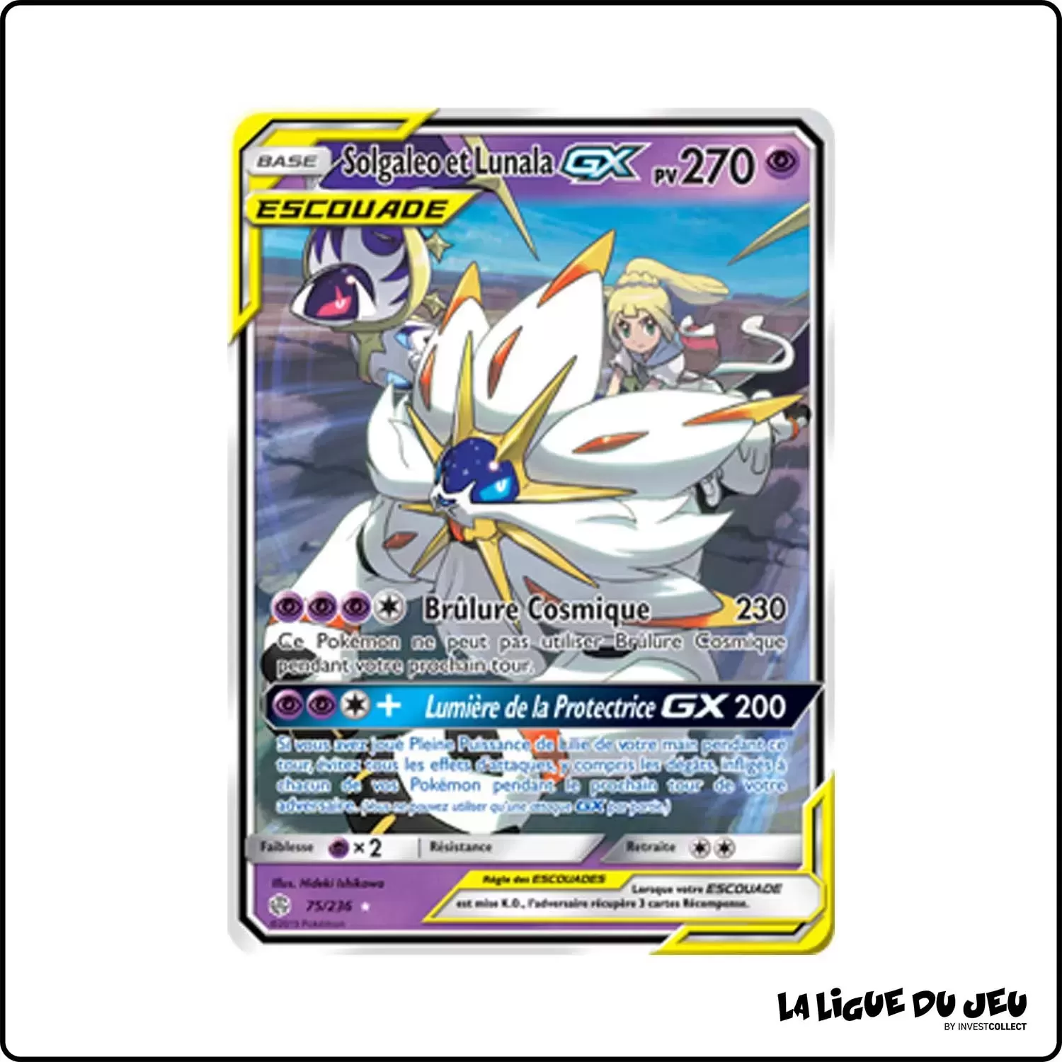 Ultra - Pokemon - Éclipse Cosmique - Solgaleo et Lunala-GX 75/236