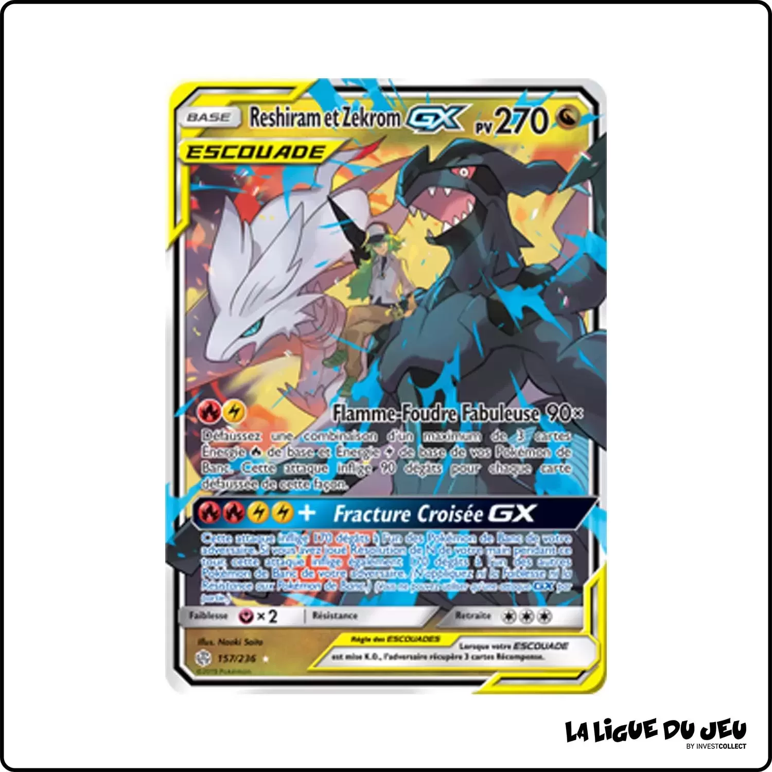 Ultra - Pokemon - Éclipse Cosmique - Reshiram et Zekrom-GX 157/236