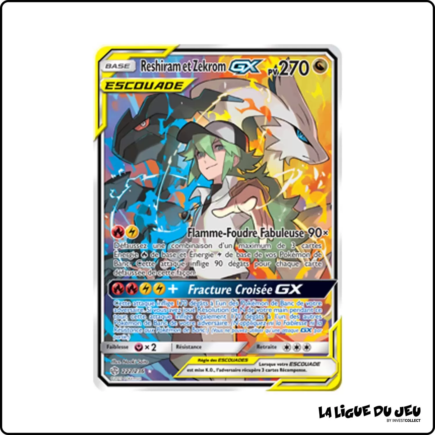 Ultra - Pokemon - Éclipse Cosmique - Reshiram et Zekrom-GX 222/236