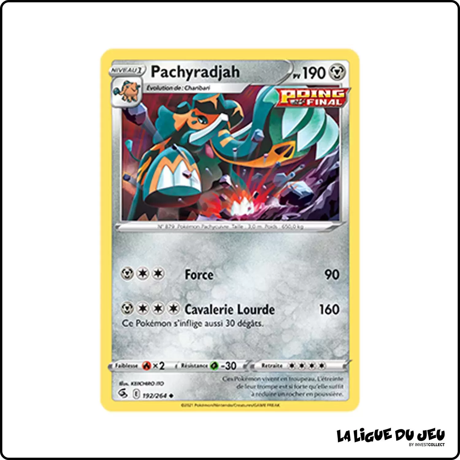 Peu commune - Pokemon - Poing de Fusion - Pachyradjah 192/264