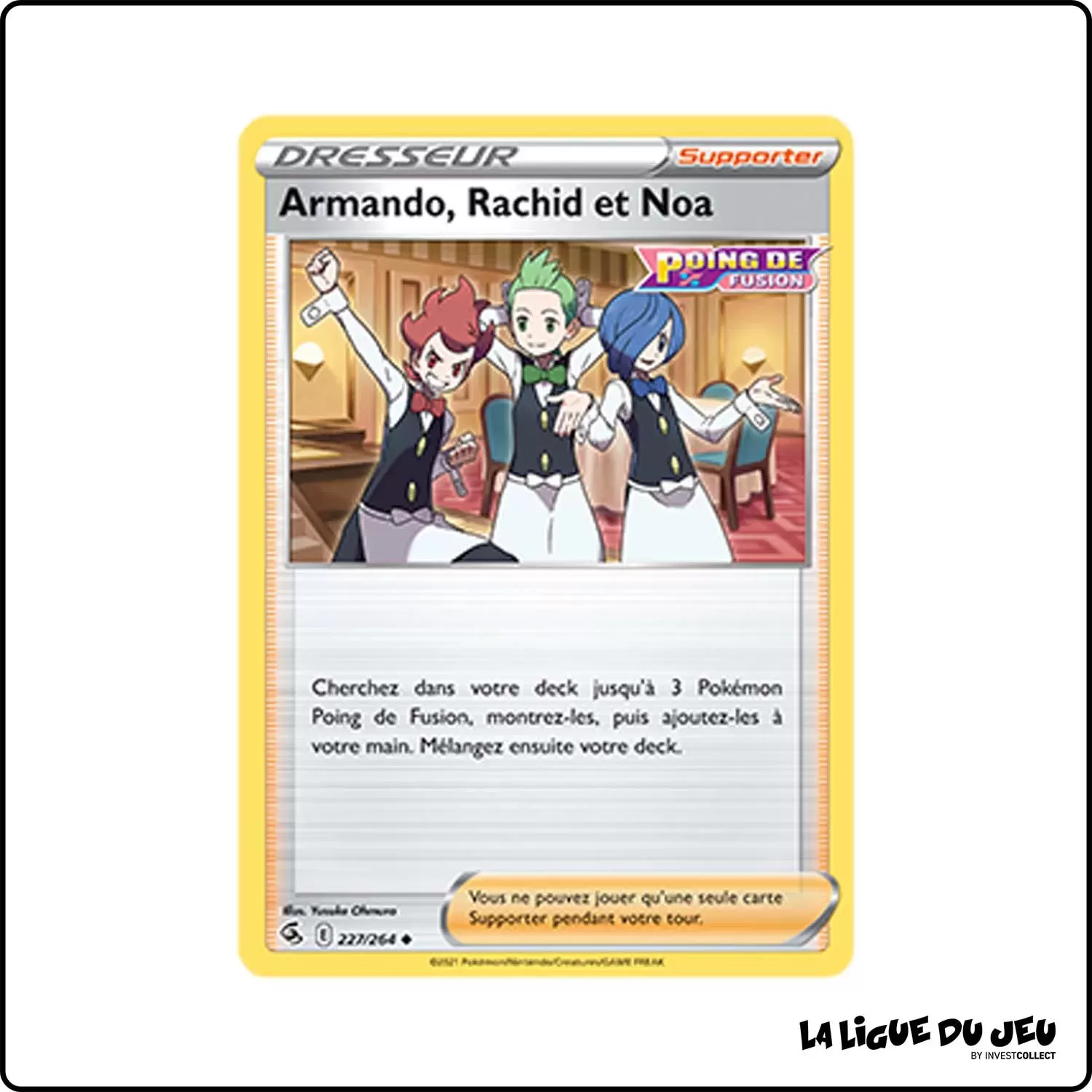 Peu commune - Pokemon - Poing de Fusion - Armando, Rachid et Noa 227/264