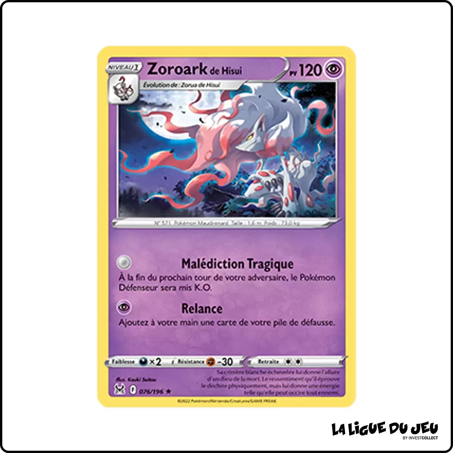 Holo - Pokemon - Origine Perdue - Zoroark de Hisui 76/196