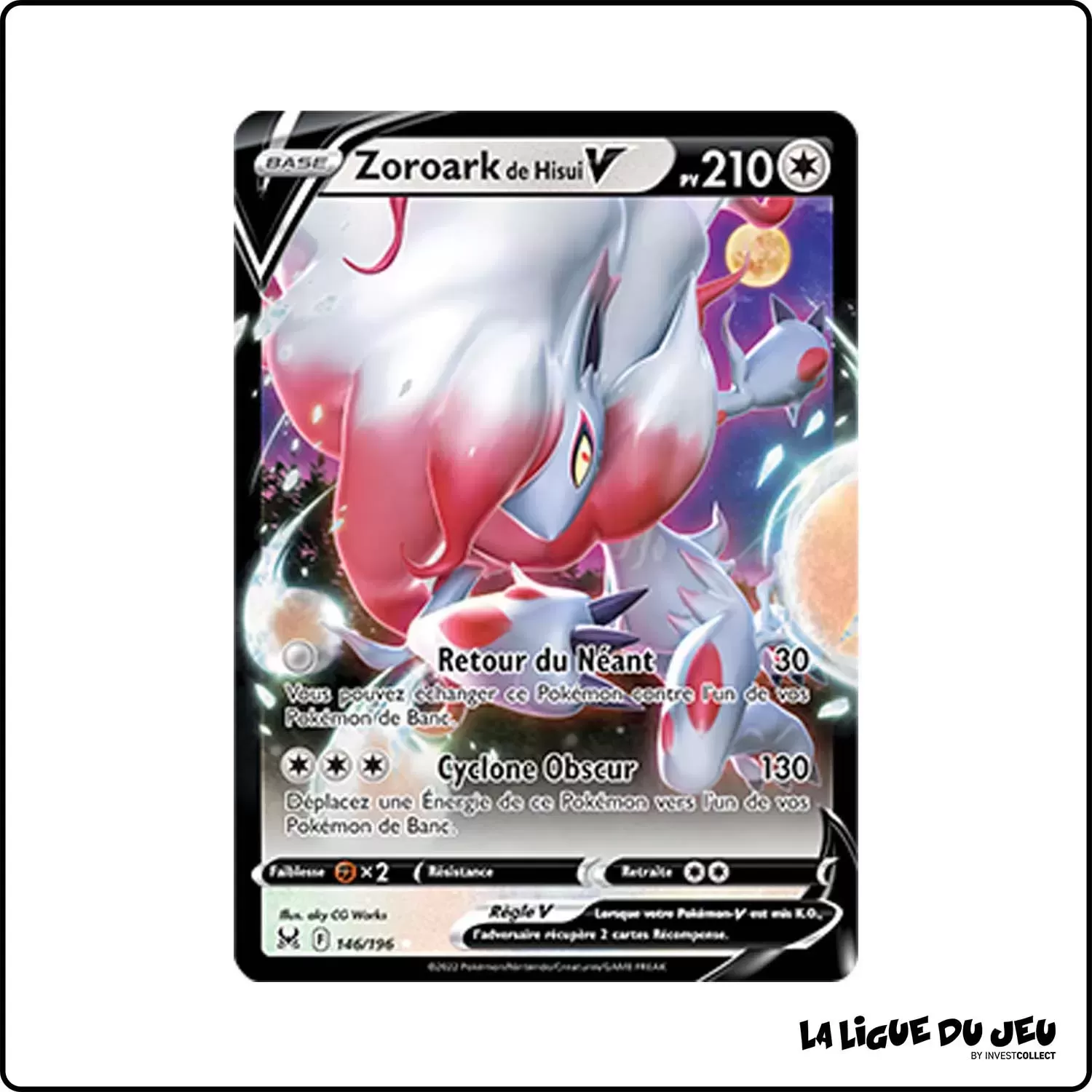 Ultra - Pokemon - Origine Perdue - Zoroark de Hisui-V 146/196