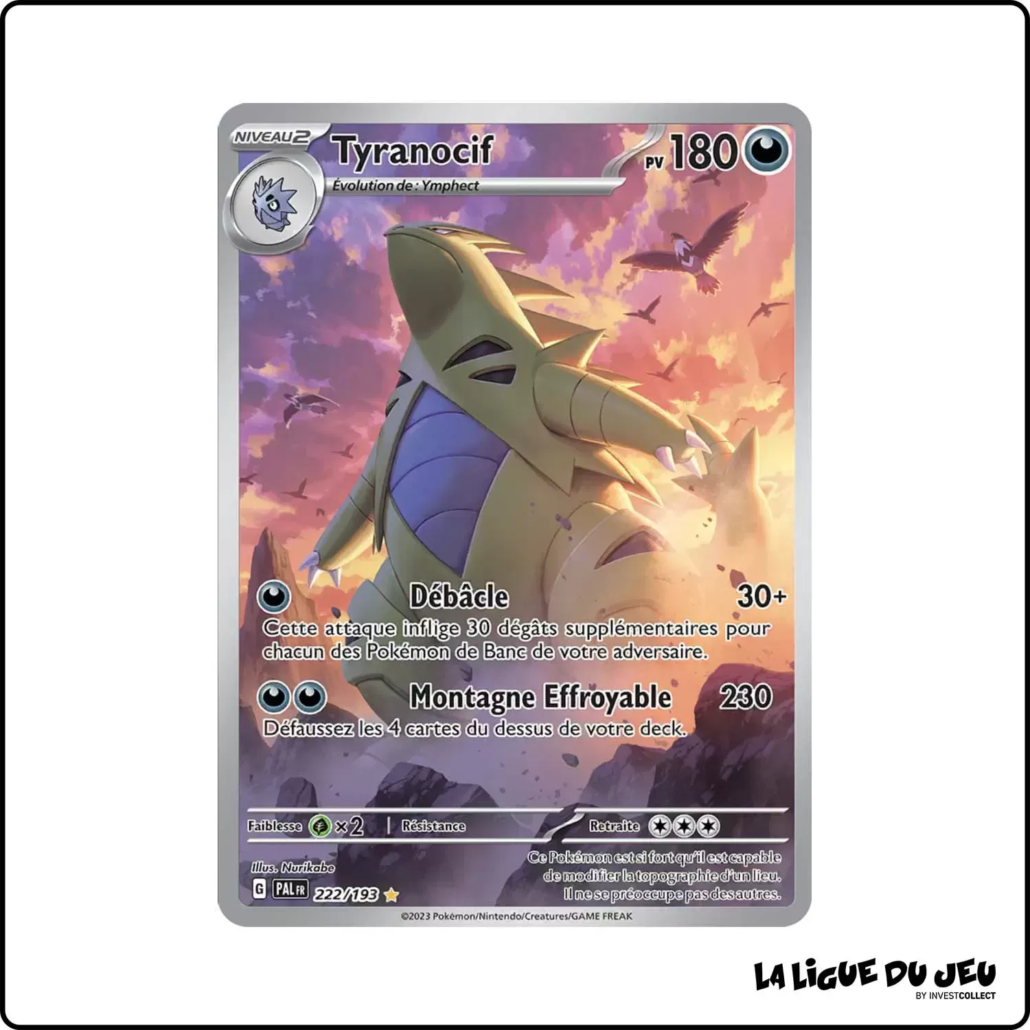 IR - Pokemon - Évolutions à Paldea - Tyranocif 222/193