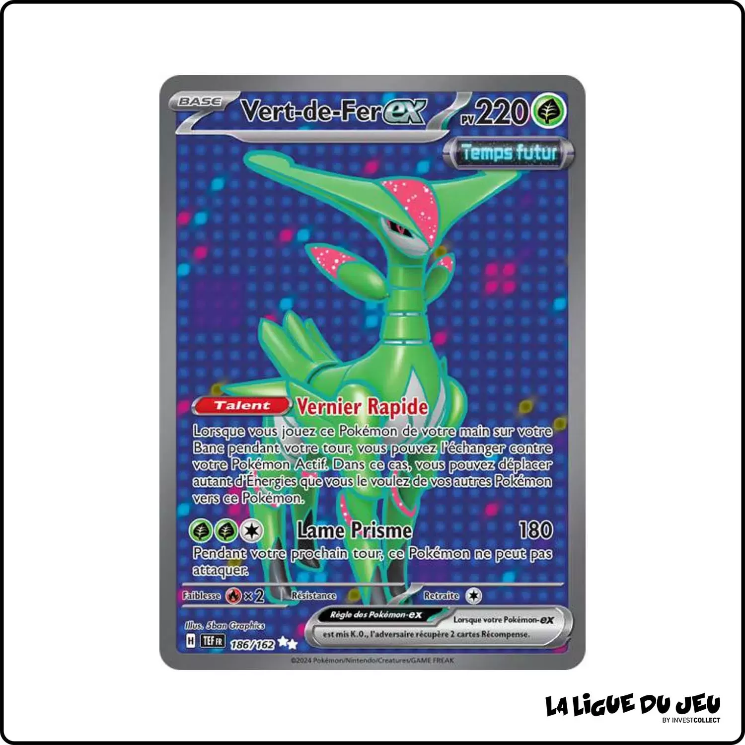 Ultra - Pokemon - Forces Temporelles - Vert-de-Fer-ex 186/162