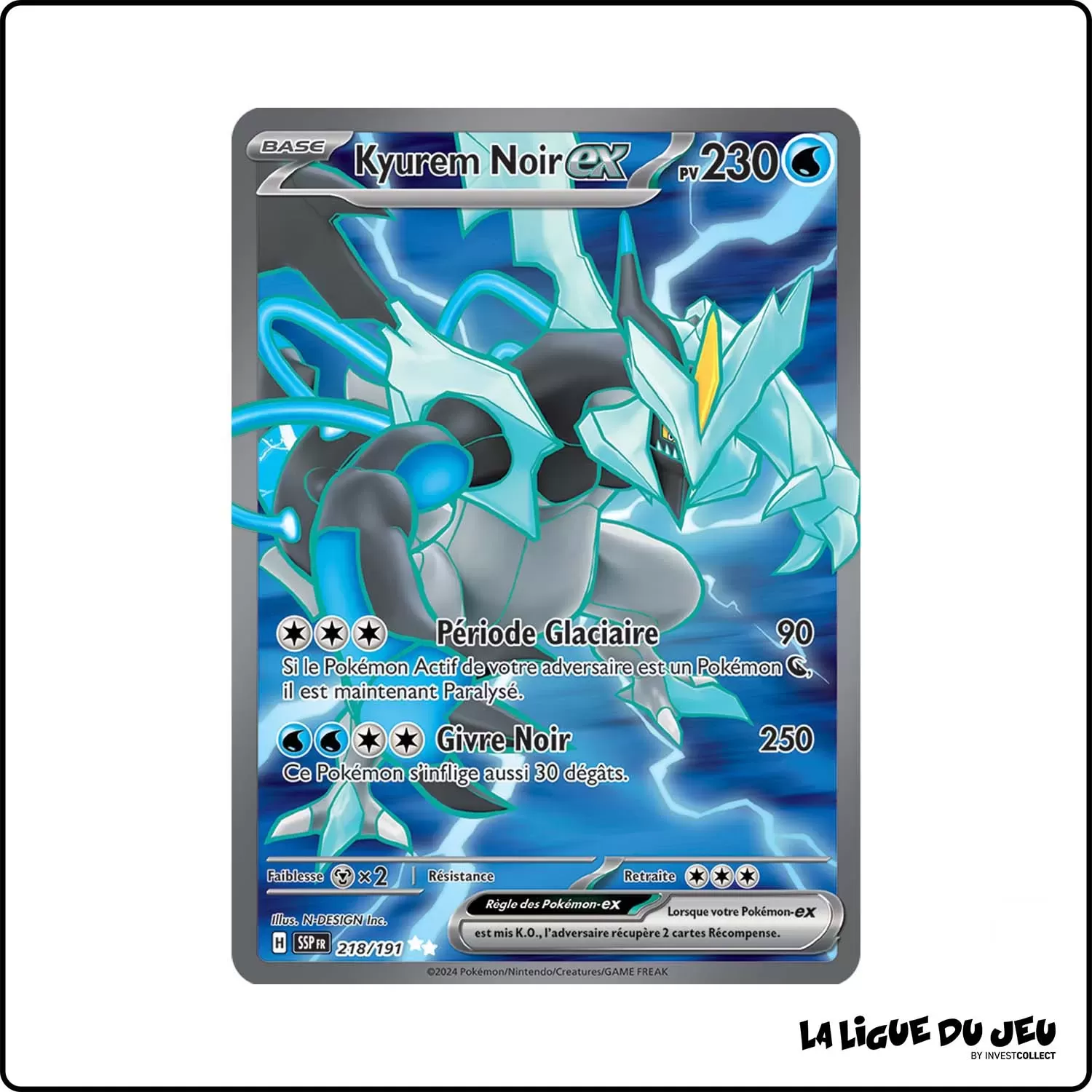 Ultra - Pokemon - Étincelles Déferlantes - Kyurem Noir ex 218/191