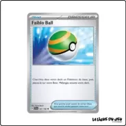 Peu commune - Pokemon - Écarlate et Violet de Base - Faiblo Ball 181/198