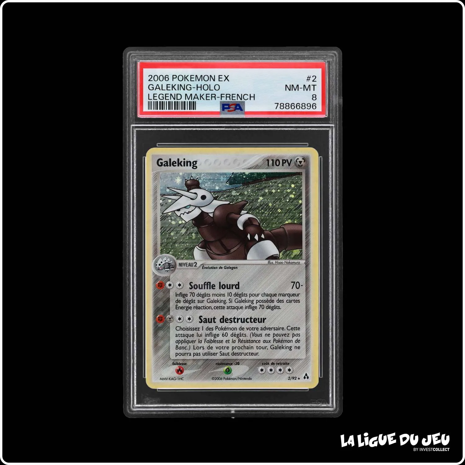 Holo - Pokemon - Créateurs de Légendes - Galeking 2/92 - PSA 8 - Français