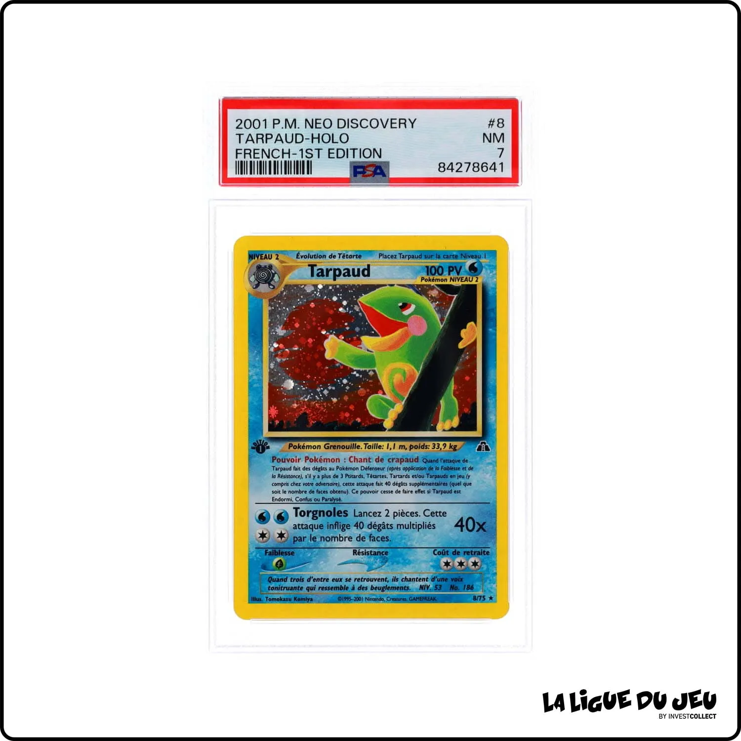 Holo - Pokemon - Neo Discovery - Tarpaud - 8/75 - 1er édition - PSA 7 - Français