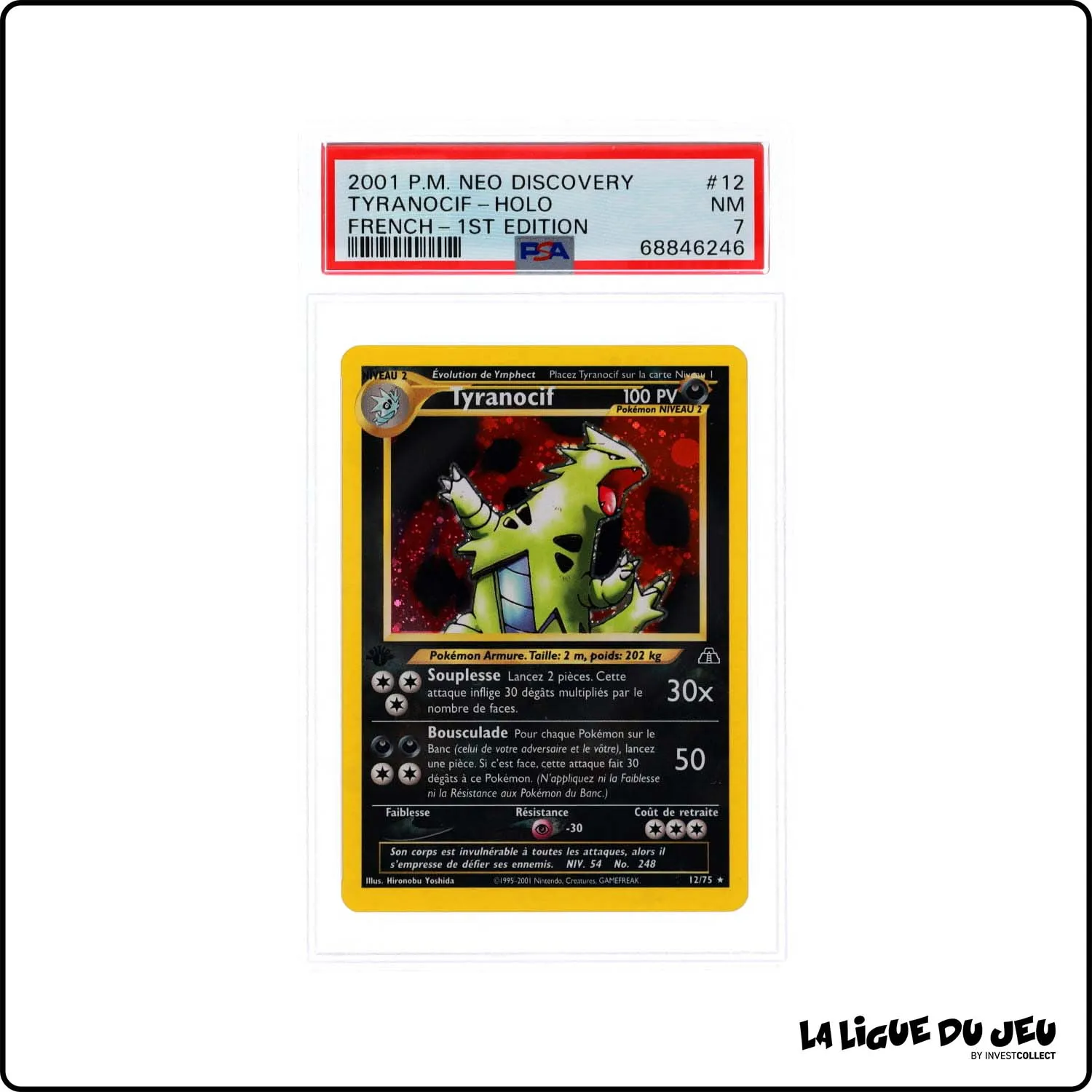 Holo - Pokemon - Neo Discovery - Tyranocif - 12/75 - 1er édition - PSA 7 - Français