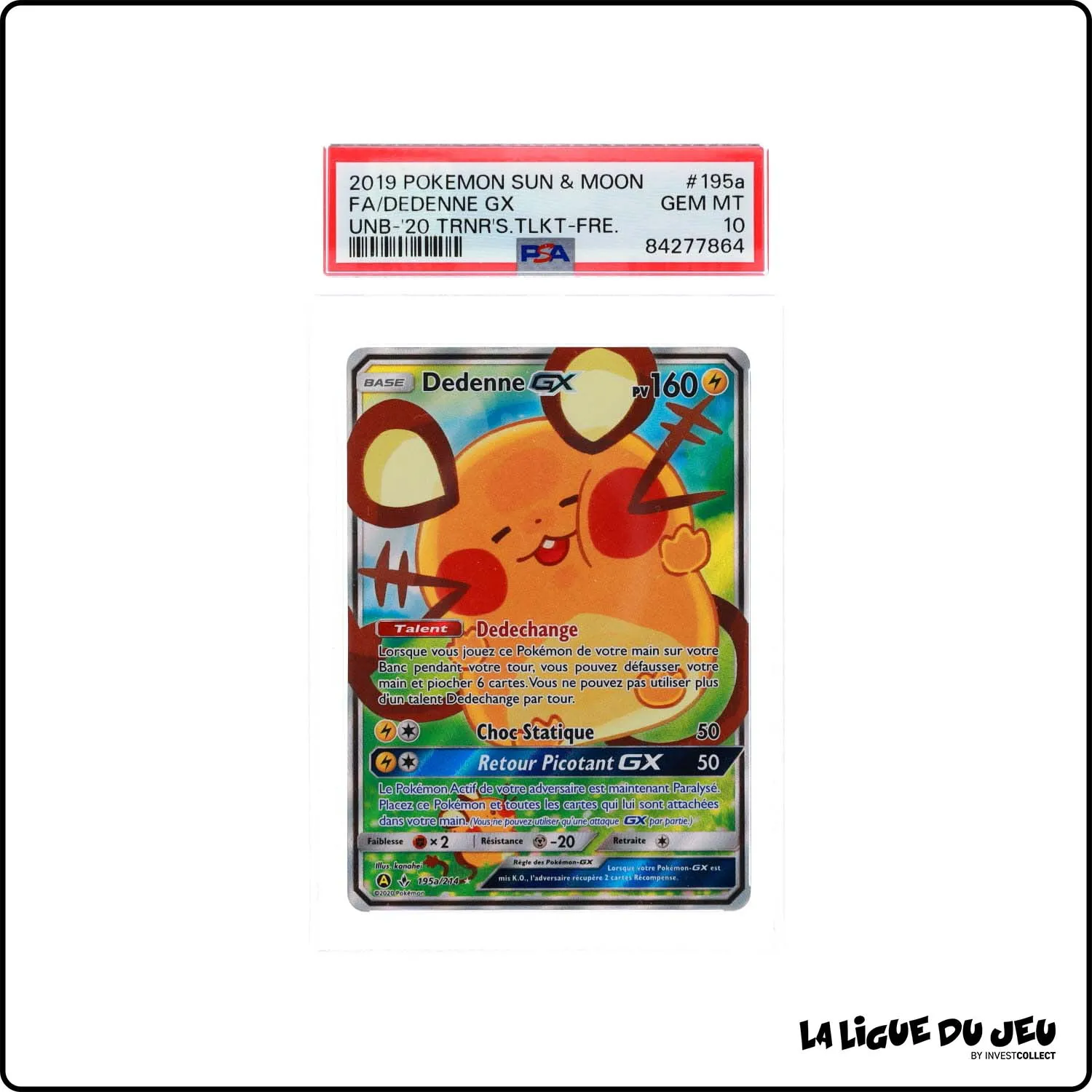 Ultra - Pokemon - Alliance Infaillible - Dedenne GX - 195a/214 - PSA 10 - Français