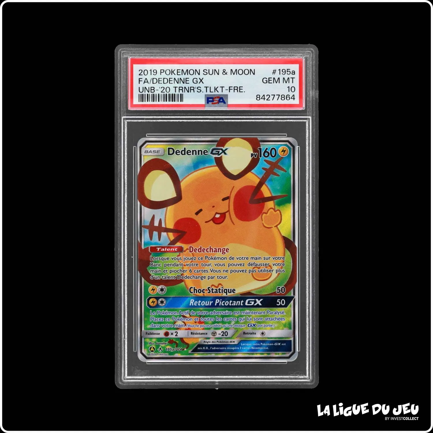 Ultra - Pokemon - Alliance Infaillible - Dedenne GX - 195a/214 - PSA 10 - Français