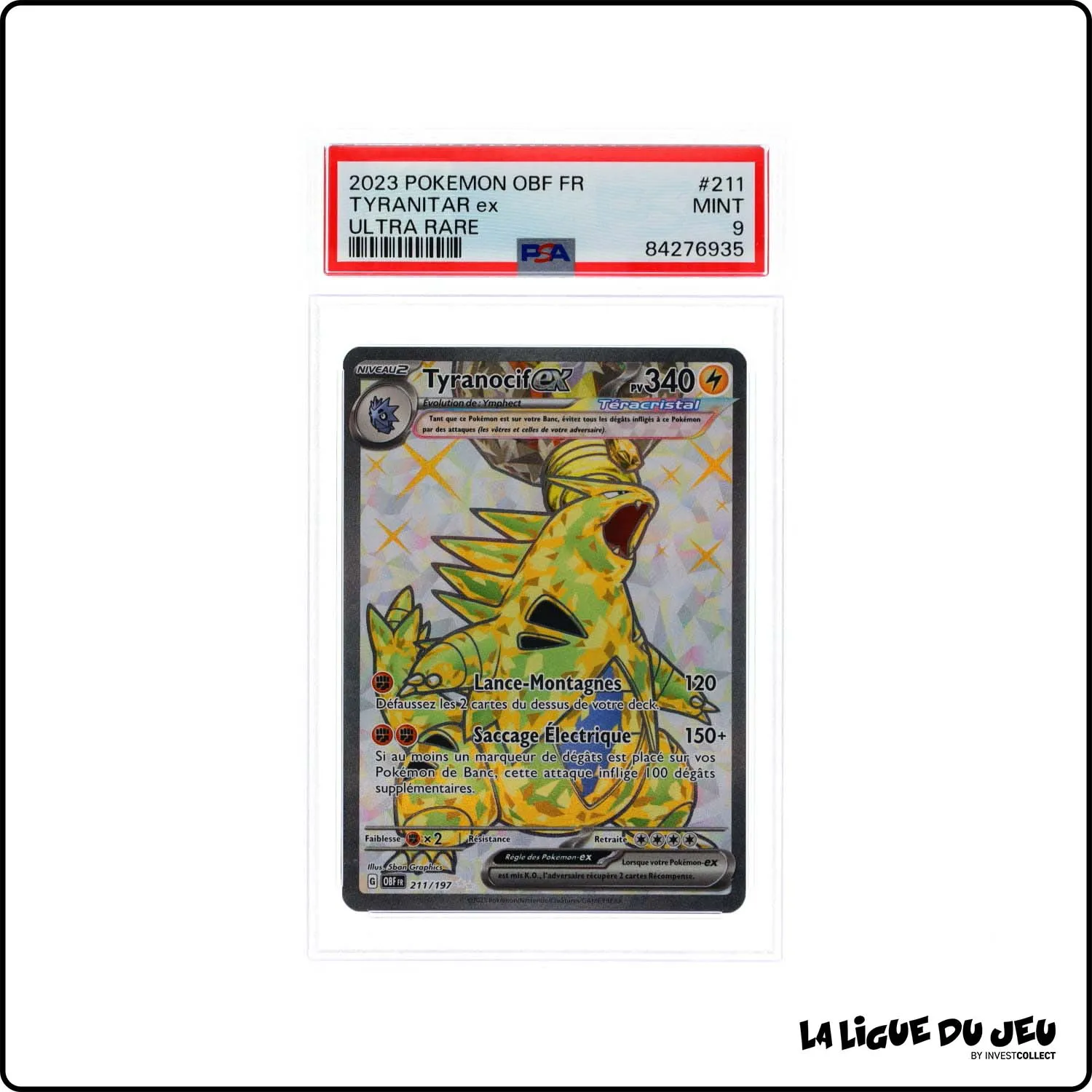 Ultra - Pokemon - Flammes Obsidiennes - Tyranocif EX - 211/197 - PSA 9 - Français