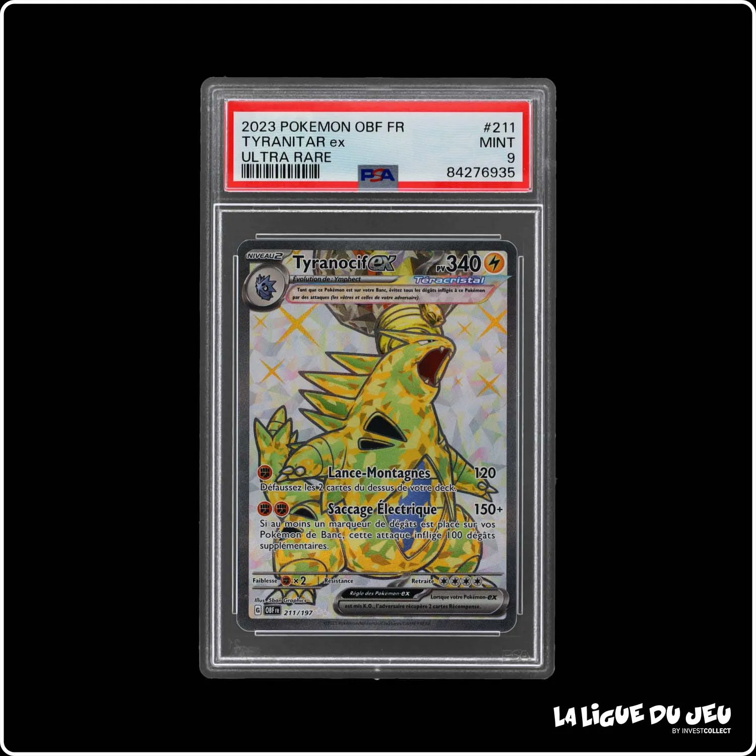 Ultra - Pokemon - Flammes Obsidiennes - Tyranocif EX - 211/197 - PSA 9 - Français