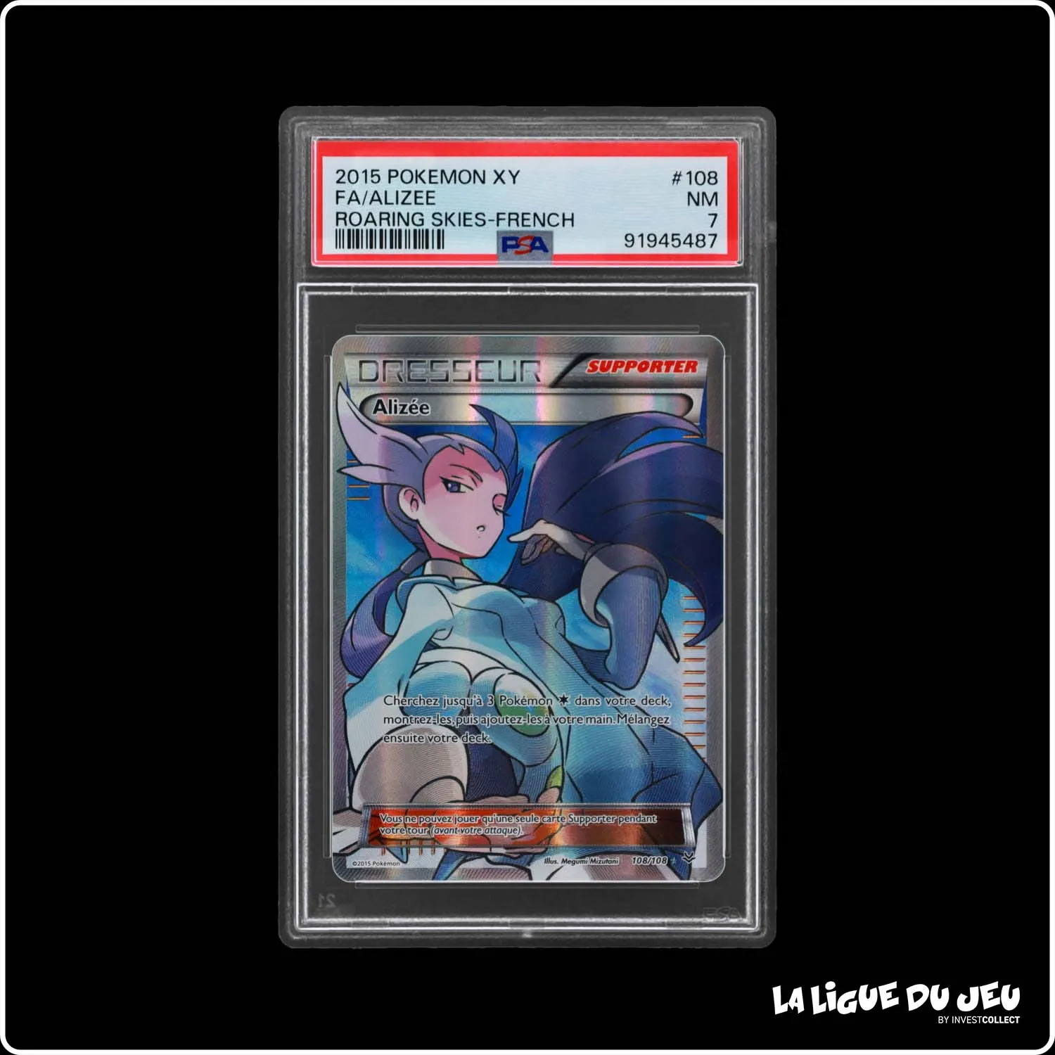 Ultra - Pokemon - Ciel Rugissant - Alizée 108/108 - PSA 7 - Français