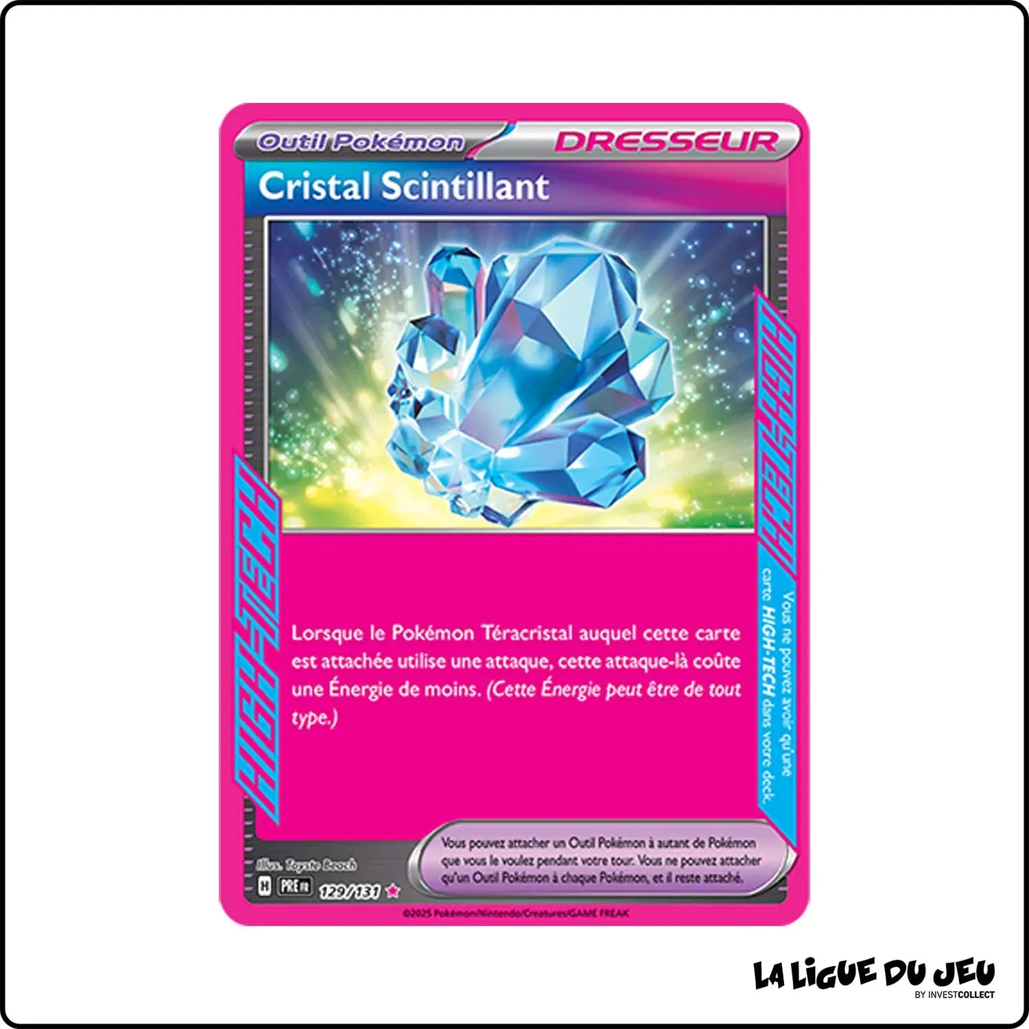 High-Tech - Pokemon - Évolutions Prismatiques - Cristal Scintillant 129/131