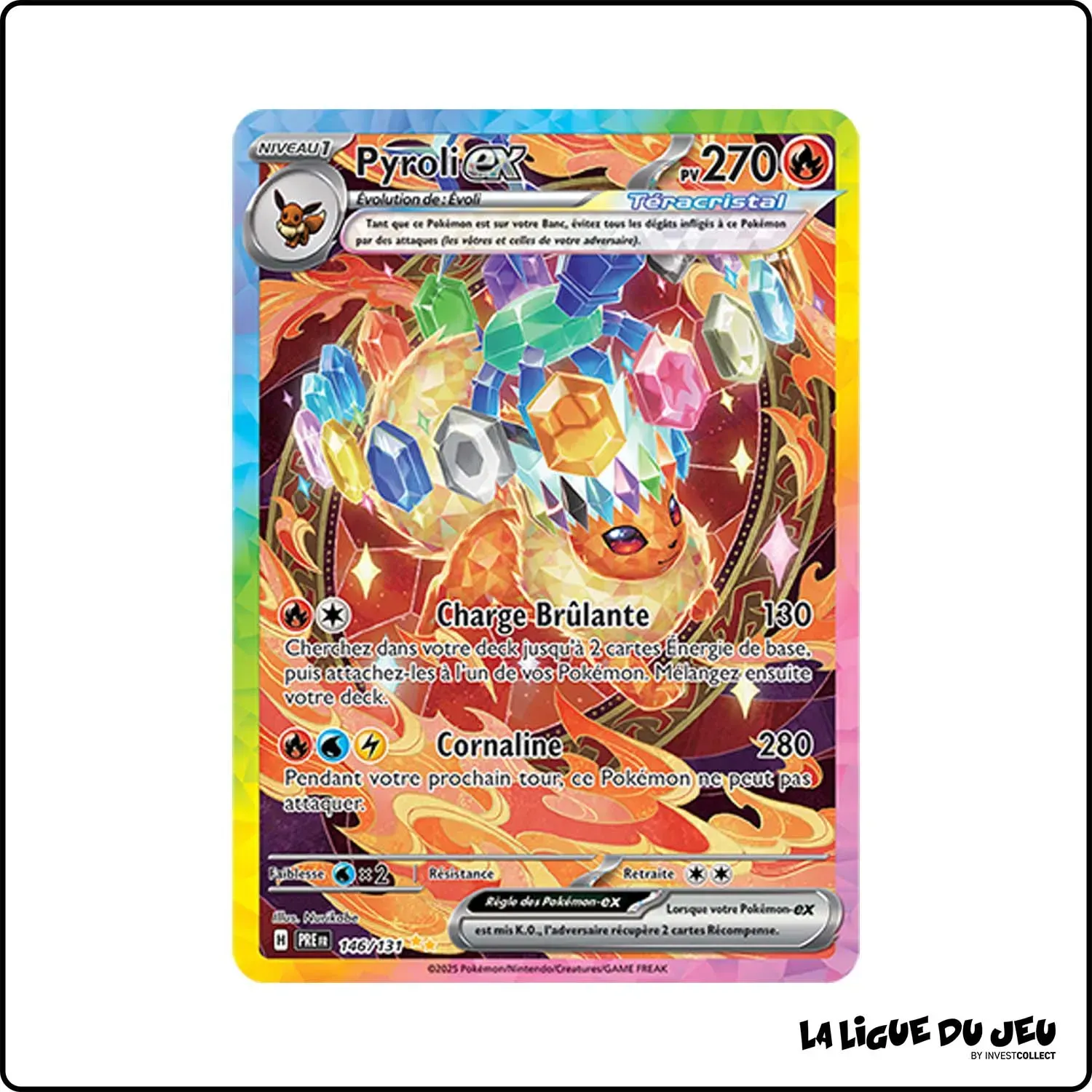 ISR - Pokemon - Évolutions Prismatiques - Pyroli ex 146/131