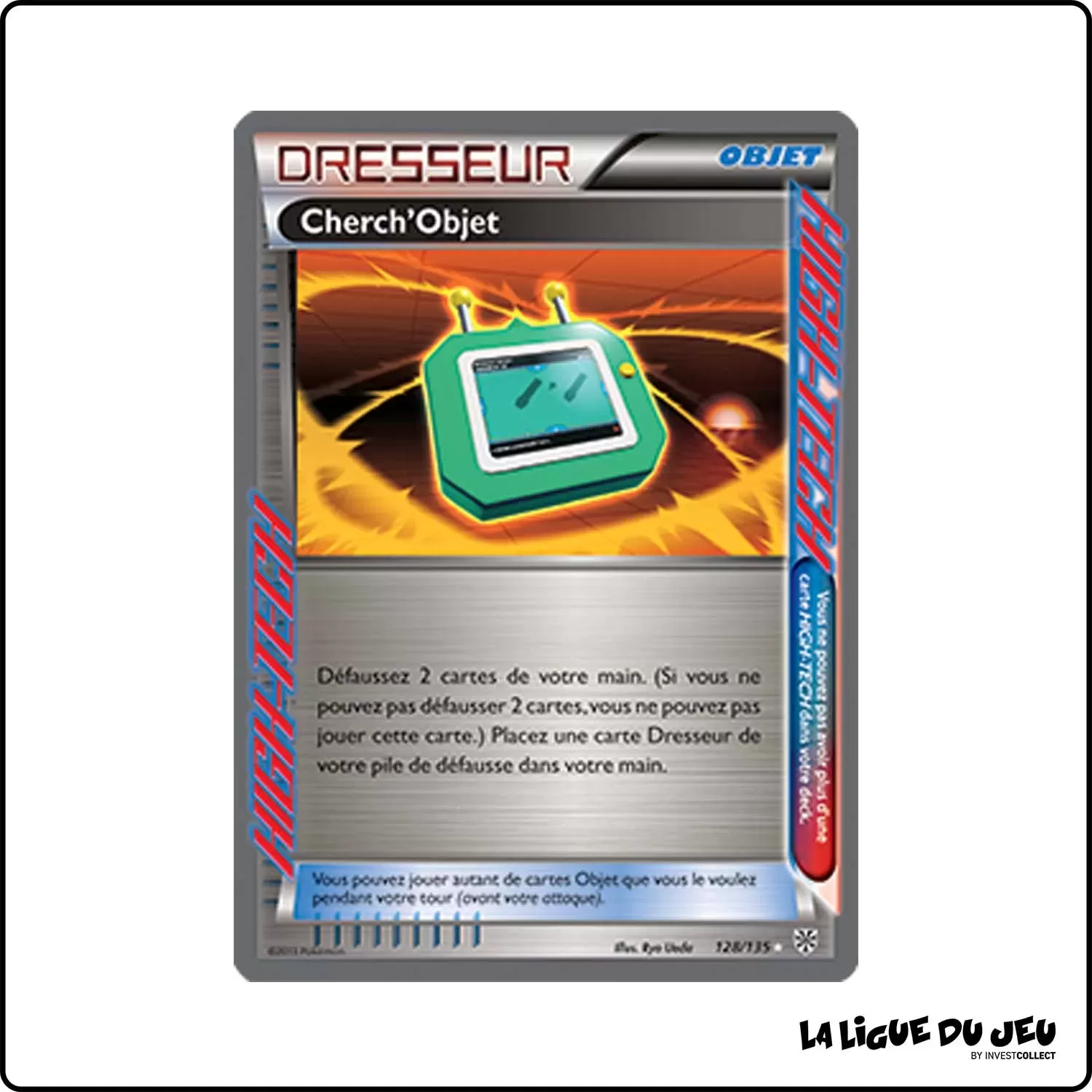 High-Tech - Pokemon - Tempête Plasma - Cherch'Objet 128/135